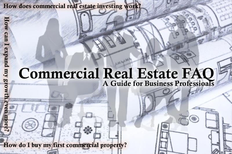 Commercial Real Estate FAQ