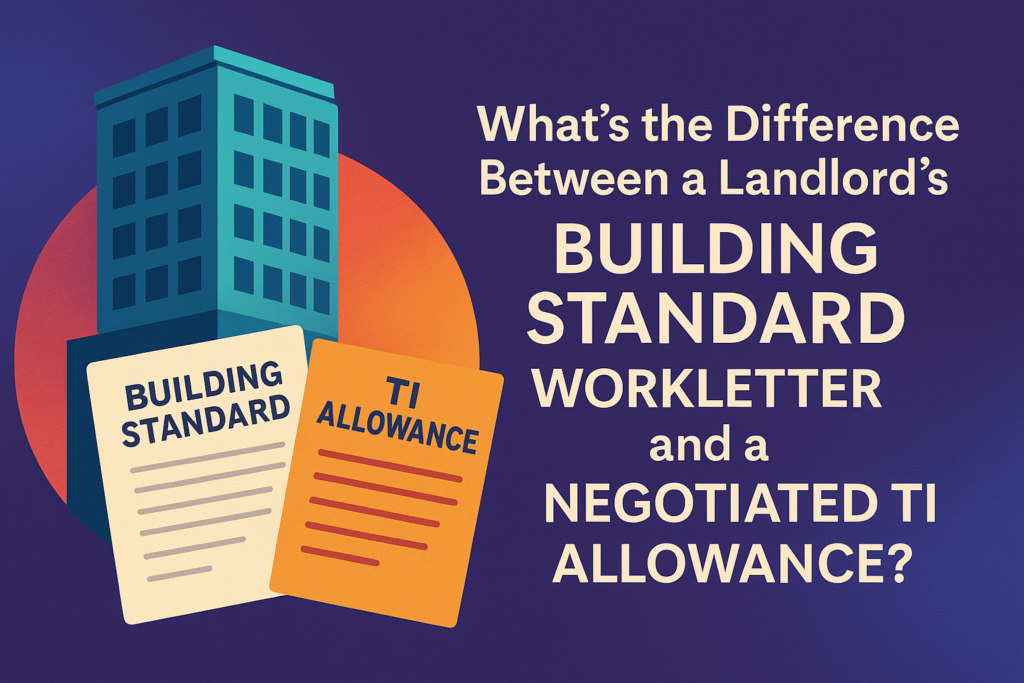 What’s the Difference Between a Landlord’s Building Standard Workletter and a Negotiated TI Allowance