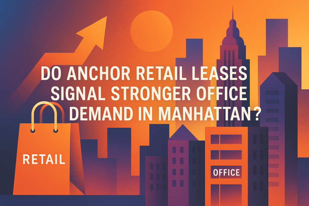 Are Anchor Retail Leases in Mixed-Use Projects Signaling Stronger Office Demand Nearby