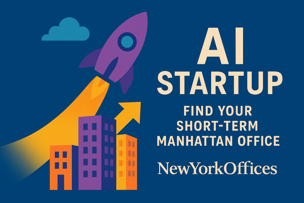 A.I. Startup Find Your Short-Term Manhattan Office