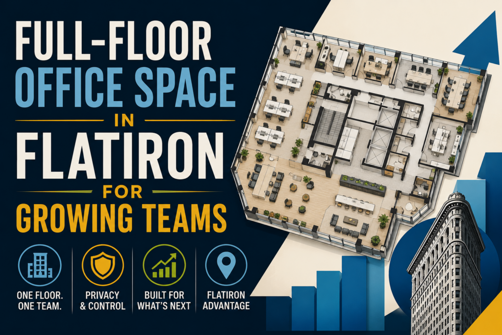 Full-Floor Office Space in Flatiron for Growing Teams