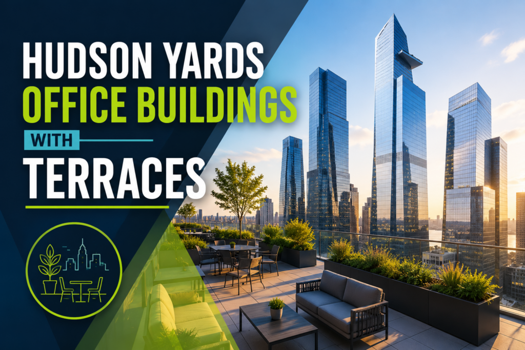 Hudson Yards Office Buildings with Terraces