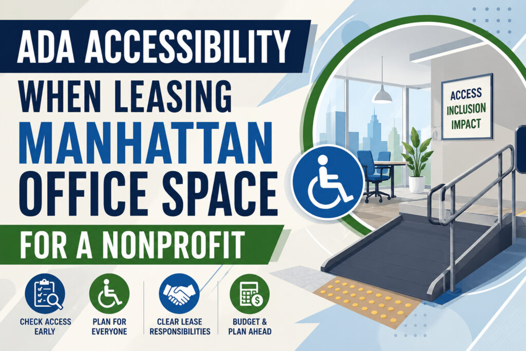 ADA Accessibility When Leasing Manhattan Office Space for a Nonprofit