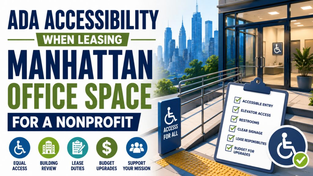 ADA Accessibility When Leasing Manhattan Office Space for a Nonprofit