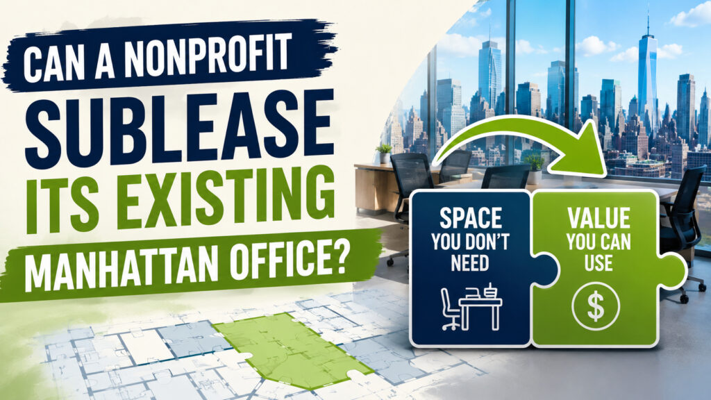 Can a Nonprofit Sublease Its Existing Manhattan Office?