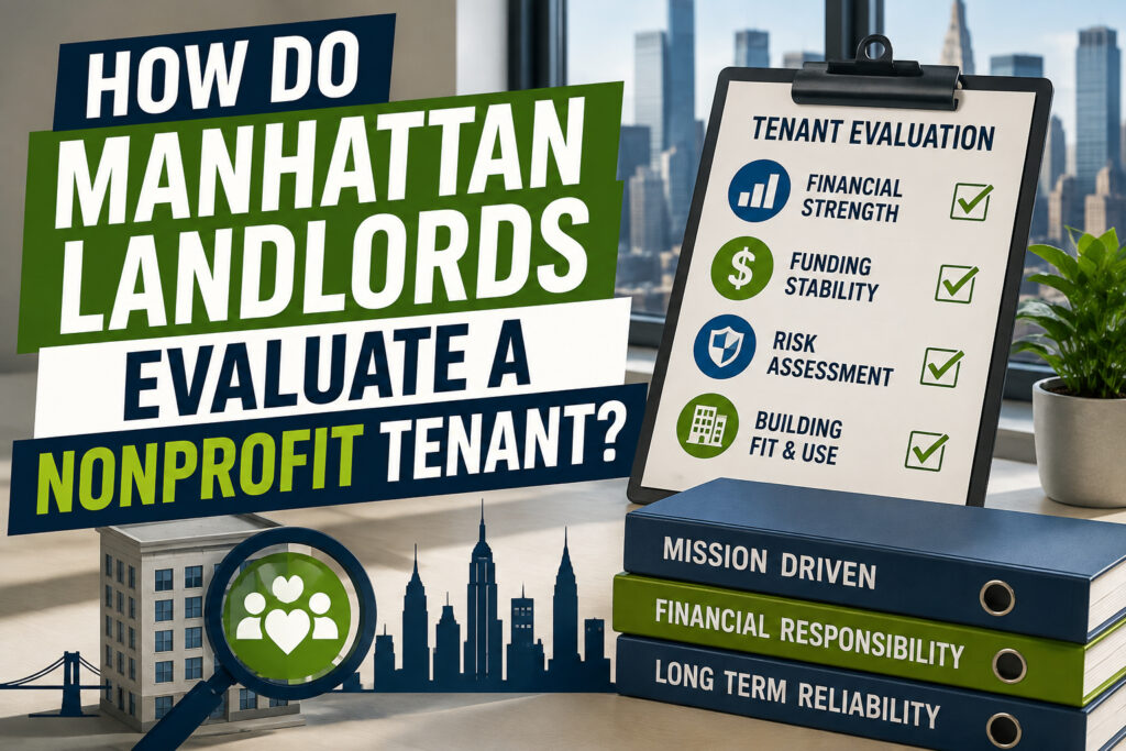 How Do Manhattan Landlords Evaluate a Nonprofit Tenant?