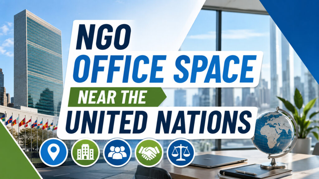 NGO Office Space Near the United Nations