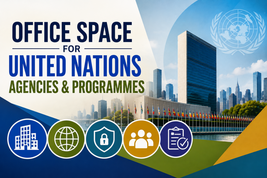 Office Space for United Nations Agencies and Programmes