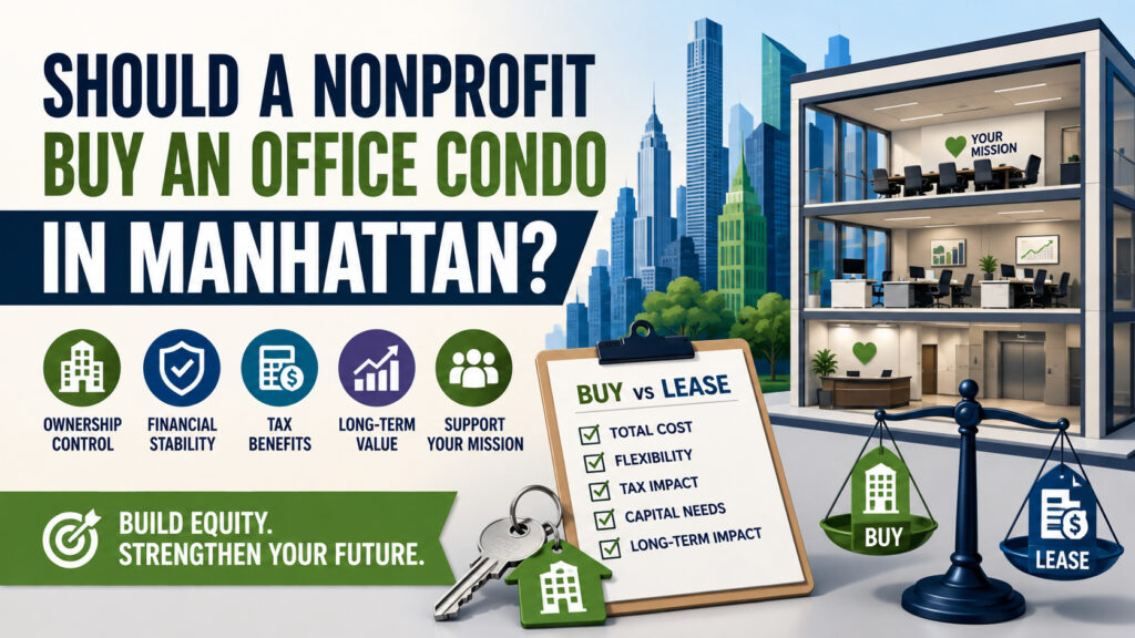 Should a Nonprofit Buy an Office Condo in Manhattan?