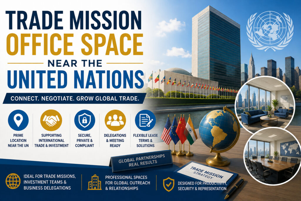 Trade Mission Office Space Near the United Nations